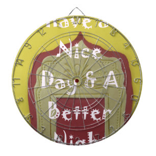 Have a Nice Day & A Better Night Framed Art Print Dart Board