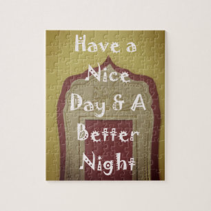 Have a Nice Day & A Better Night Framed Art Print Jigsaw Puzzle