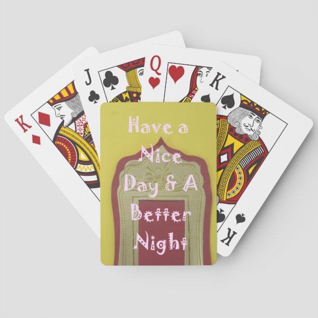 Have a Nice Day & A Better Night Framed Art Print Poker Cards (Back)