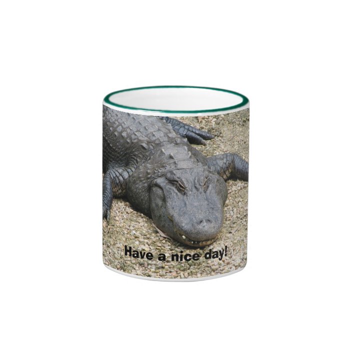 Have a nice day Alligator Mug