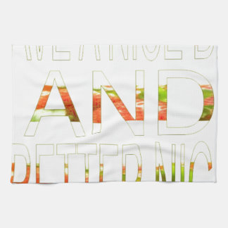 Have a Nice Day and a Better Night Art Print Kitchen Towel