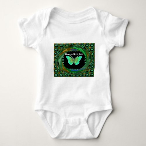 Have a Nice Day and a better night butterflypng Baby Bodysuit