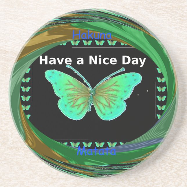Have a Nice Day and a better night butterfly.png Coaster (Front)