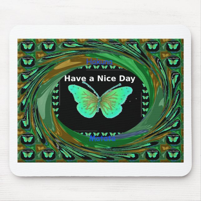 Have a Nice Day and a better night butterfly.png Mouse Pad (Front)