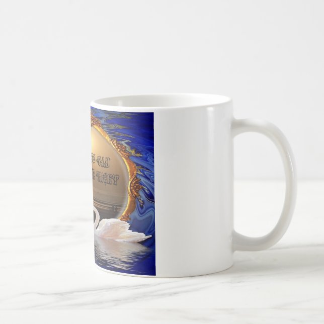 Have a Nice Day and a Better Night Text Quote Coffee Mug (Right)