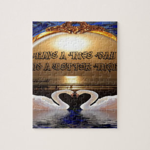 Have a Nice Day and a Better Night Text Quote Jigsaw Puzzle