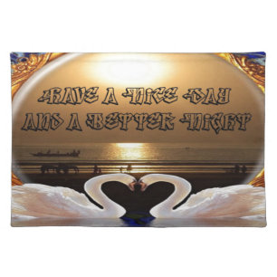 Have a Nice Day and a Better Night Text Quote Placemat