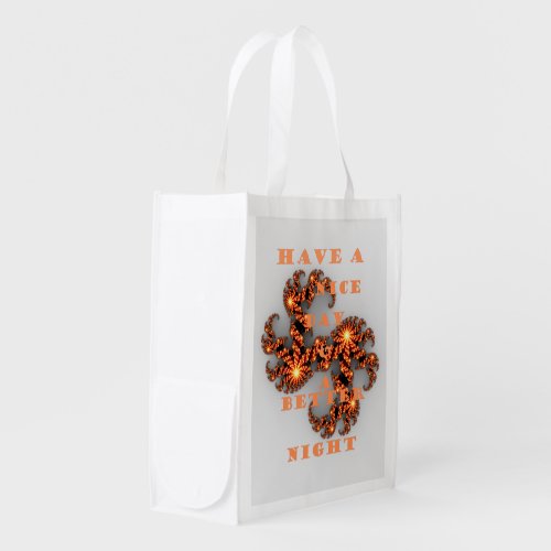 Have a Nice Day and a Better Night With Gratitude Grocery Bag