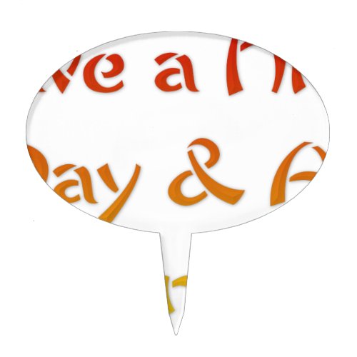 Have a nice Day and a Nice Nightpng Cake Topper