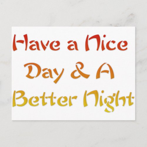 Have a nice Day and a Nice Night Postcard