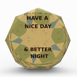 Have a Nice Day & Better Night Art Print Award