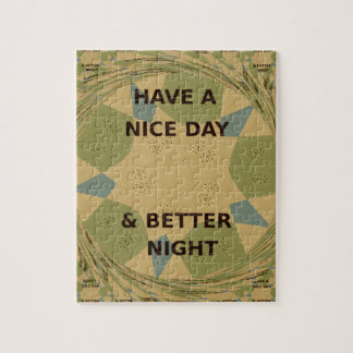 Have a Nice Day & Better Night Art Print Jigsaw Puzzle