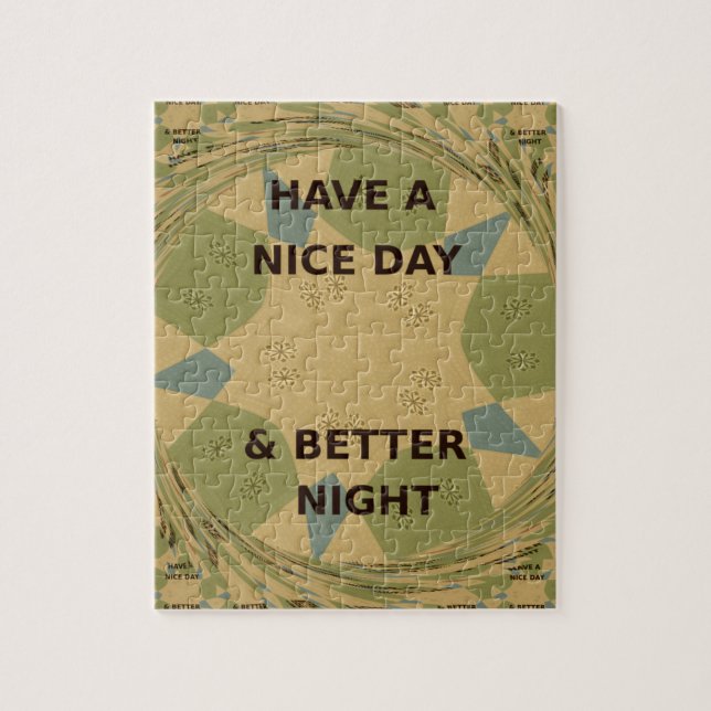Have a Nice Day & Better Night Art Print Jigsaw Puzzle (Vertical)