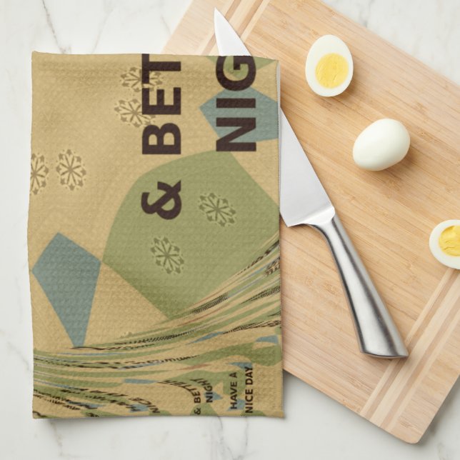 Have a Nice Day & Better Night Art Print Kitchen Towel (Quarter Fold)