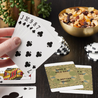 Have a Nice Day & Better Night Art Print Poker Cards