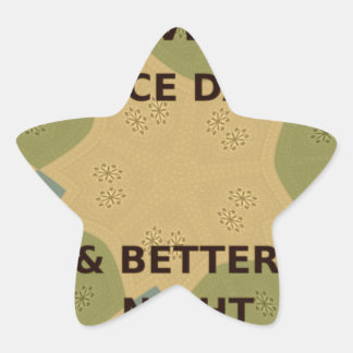 Have a Nice Day & Better Night Art Print Star Sticker