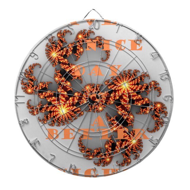  Have a Nice Day & Better Night with Gratitude Dartboard With Darts (Front)