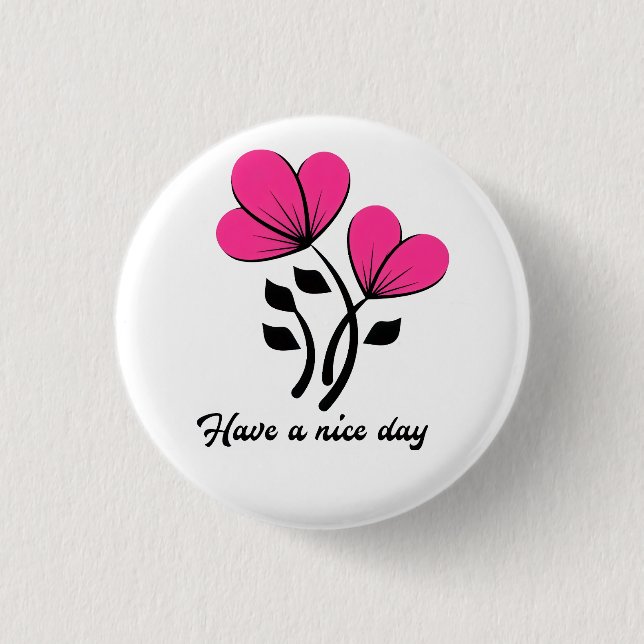 Have a Nice Day Button (Front)