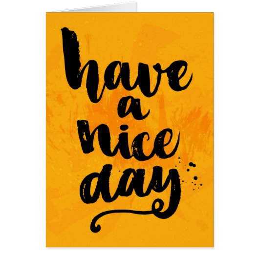 Have A Nice Day Cards (Front)