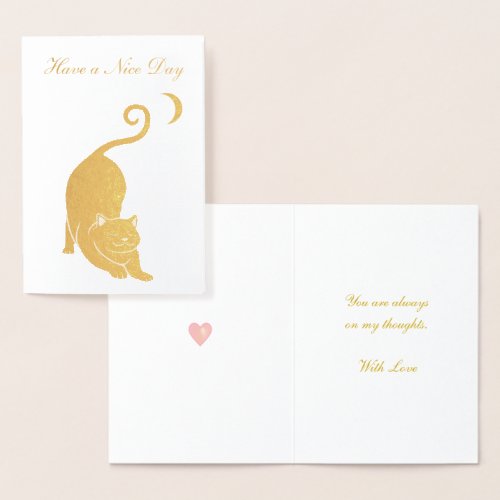 Have a Nice Day Cat Greeting Foil Card