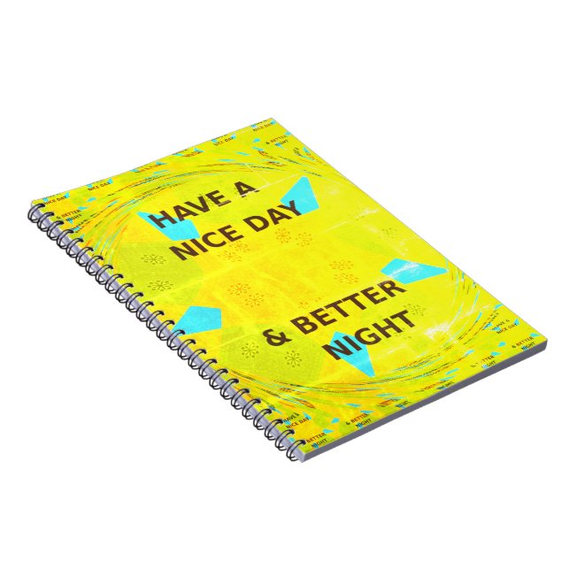 Have a Nice Day Customizable Personalized  Notebook (Right Side)
