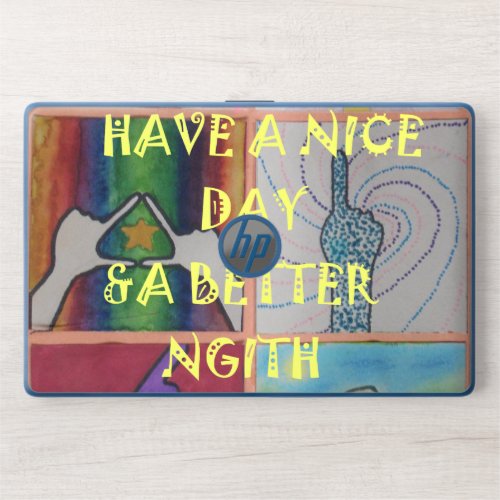 Have a Nice Day cute funny inspired art design  HP Laptop Skin
