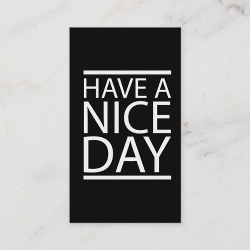 Have a Nice Day Design Business Card