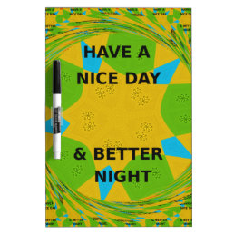 Have a Nice Day Dry-Erase Board