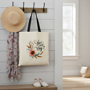 Have a Nice day floral Tote Bag