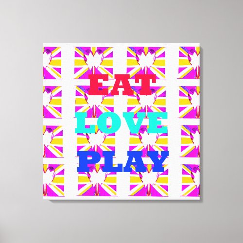 Have a Nice Day Get a Pop of Fun Love  Platy_tude Canvas Print