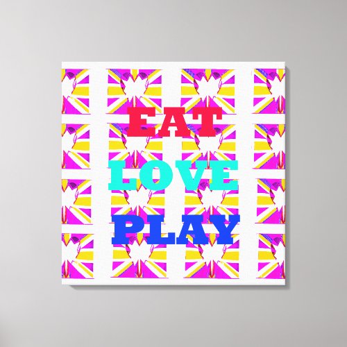 Have a Nice Day Get a Pop of Fun Love  Platy_tude Canvas Print