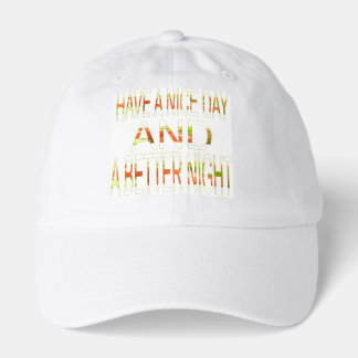 Have a Nice Day Hat