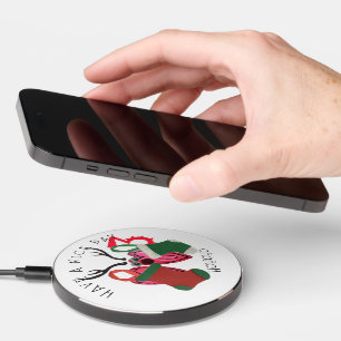 Have a Nice Day hohoho Wireless Charger