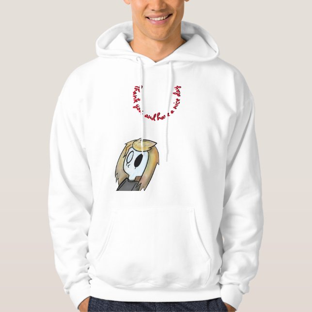 Have a nice day hoodie (Front)