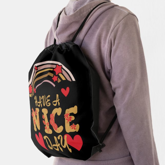 HAVE A NICE DAY inspirational                      Drawstring Bag (Insitu)