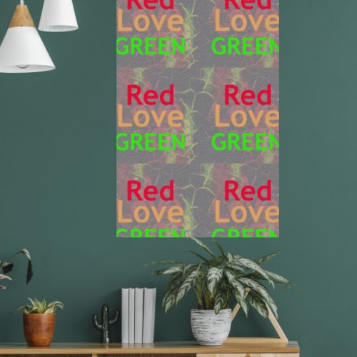 Have a Nice Day Lovely Red Golden Green Poster