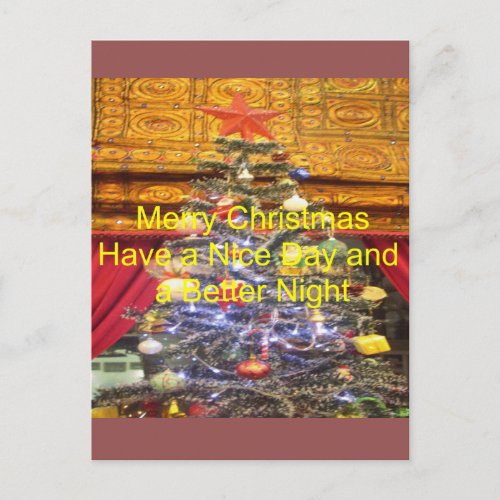 Have a Nice Day Merry Christmas greeting card