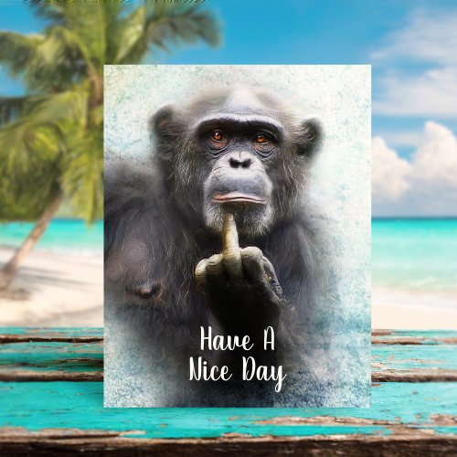 Have A Nice Day Middle Finger Offensive Funny Ape Postcard