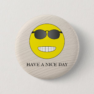Have a nice day pinback button