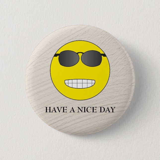 Have a nice day pinback button (Front)