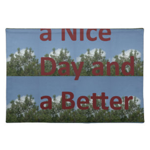 Have a nice day.png cloth placemat