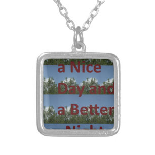Have a nice day.png silver plated necklace