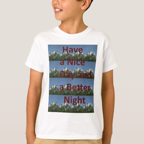 Have a nice daypng T_Shirt