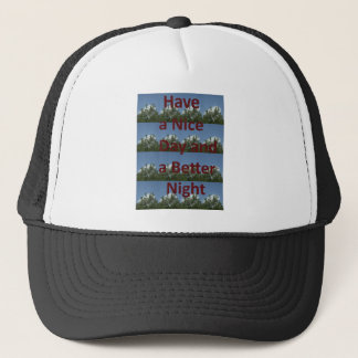 Have a nice day.png trucker hat