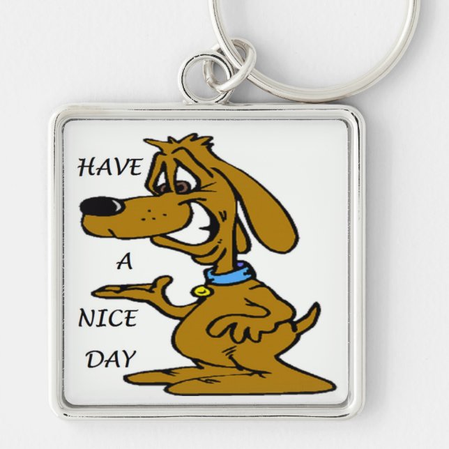 "HAVE A NICE DAY" PUPPY DOG KEYCHAIN (Front)