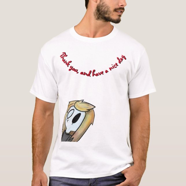 Have a Nice Day Shirt (Front)