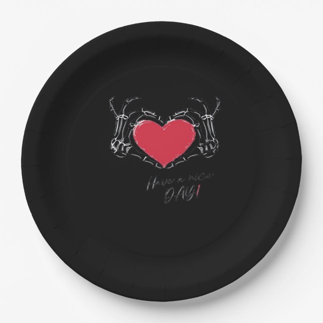 Have A Nice Day! Skeleton Hands With Heart Classic Paper Plates (Front)