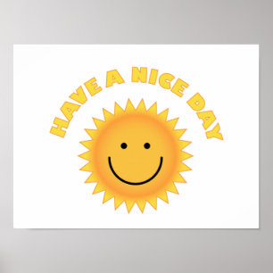 Have A Nice Day - Smiling Sun Poster
