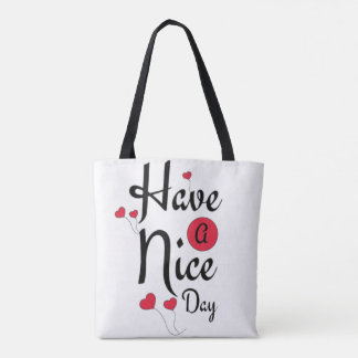 Have a Nice Day Typography with Heart Balloons Tote Bag