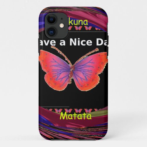 Have a Nice Day With Infinity Butterfly Designs iPhone 11 Case